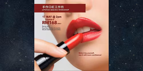 Sunday Workshop : Lipstick Making (2pm)