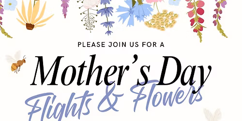 Morther\u2019s Day Flights & Flowers 