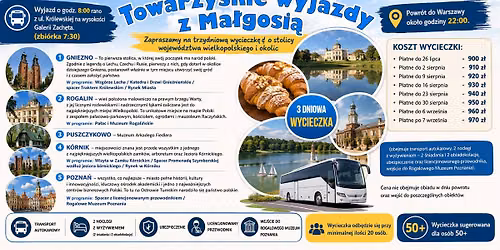 #9 Towarzyskie Wyjazdy z Ma\u0142gosi\u0105 Gniezno \u2013 Rogalin \u2013 K\u00f3rnik \u2013 Pozna\u0144 \u2013 Muzeum Arkadego Fiedlera 
