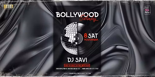 BOLLYWOOD SATURDAYS at DON'T TELL AUNTY - DJ SAVI