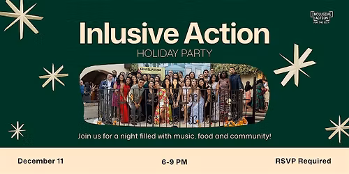Inclusive Action Holiday Party 2025