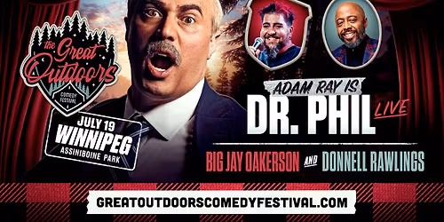 Adam Ray is Dr. Phil Live, Big Jay Oakerson & Donnell Rawlings - Winnipeg