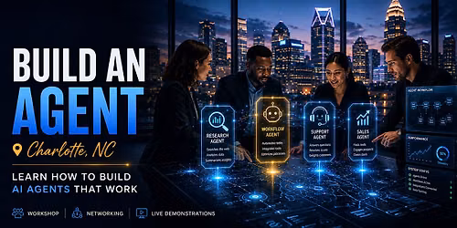 Build an Agent Day - Charlotte