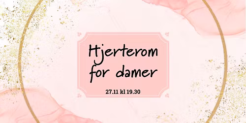 Hjerterom for damer - juleverksted