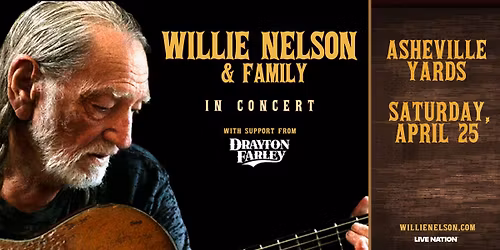 Live Nation Presents: Willie Nelson & Family