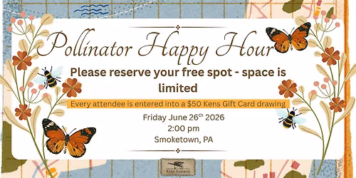 Pollinator Happy Hour (Smoketown Location)