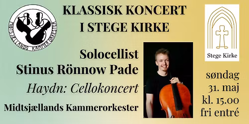 Stege Kirke: Cellokoncert og Midtsj\u00e6llands Kammerorkester