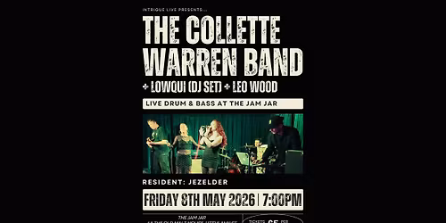 Intrigue live presents.... The Collette Warren Band + Lowqui (DJ set) + Leo Wood
