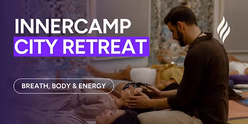 InnerCamp City Retreat | Brighton Edition
