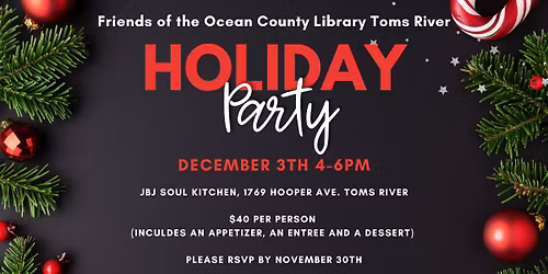 Friends of the Ocean County Library Toms River Holiday Party 2025