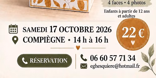 Atelier créatif « Cube photo pivotant » à COMPIÈGNE ✨✨