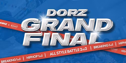DORZ Grand Final x Blow Out