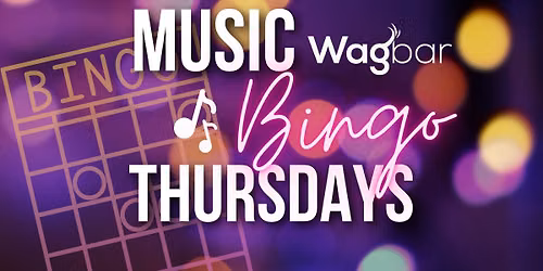 \ud83d\udc3e\ud83c\udfb5 Thursday Music Bingo at Wagbar