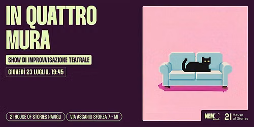 \u201cIn quattro mura\u201d - Show di improvvisazione con NEMO Impro | 23 Luglio