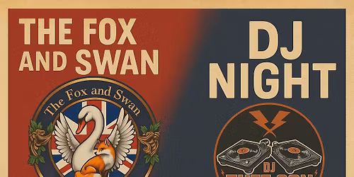 DJ Night at The Fox & Swan w\/ DJ Tuff Son