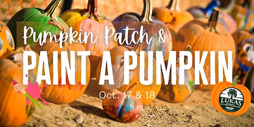 Pumpkin Patch & Pumpkin Painting at Lukas Nursery