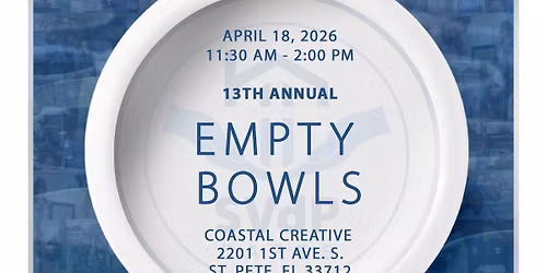 13TH ANNUAL EMPTY BOWLS | SVDP CARES ST PETE | COASTAL CREATIVE
