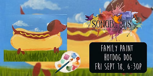 Family Paint Party at Songbirds- Hotdog Dog