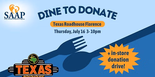 Donation Drive + Dine to Donate - Texas Roadhouse Florence