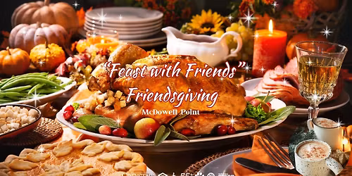 "Feast with Friends" \u2013 Friendsgiving Dinner