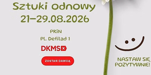 10.te urodziny Sztuki Odnowy i Dzie\u0144 Dawcy Szpiku Kostnego 