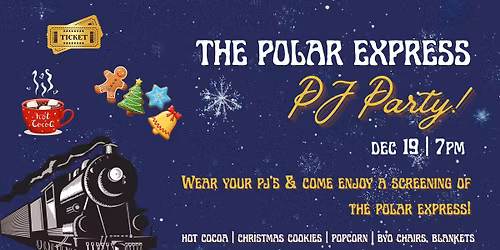 Polar Express PJ Party \ud83d\ude83\ud83c\udf84\ud83c\udf7f