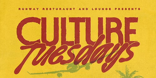 Culture Tuesdays @ Runway