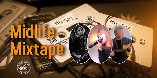 Midlife Mixtape at the New Inn
