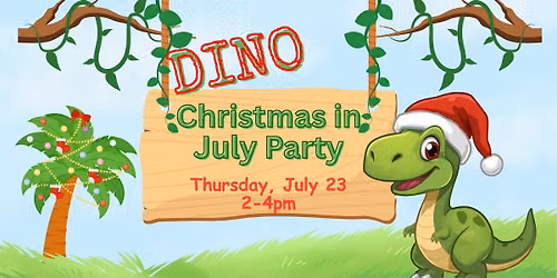 Dino Christmas in July