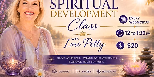 Spiritual Development Class with Lori Petty