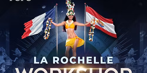 WORKSHOP \u2018ORI TAHITI AIE MANUEL LA ROCHELLE