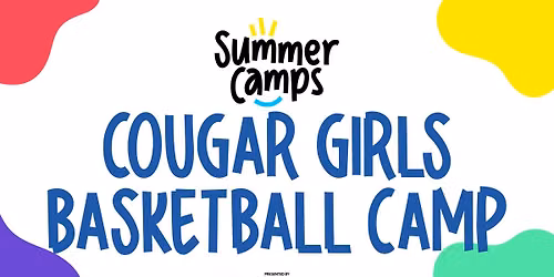 Cougar Camp: Girls Basketball Camp, 1st & 2nd Grade