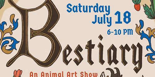 Bestiary: An Animal Art Show