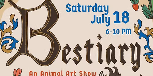 Bestiary: An Animal Art Show