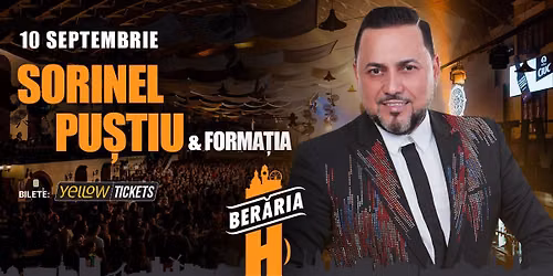 Sorinel Pu\u0219tiu \u0219i orchestra LIVE la Ber\u0103ria H \u2013 10 septembrie