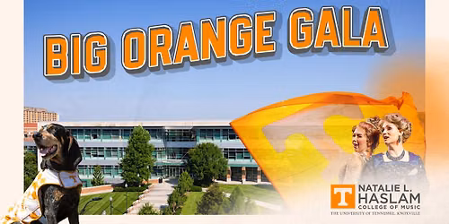 Big Orange Gala | UT Natalie L. Haslam College of Music