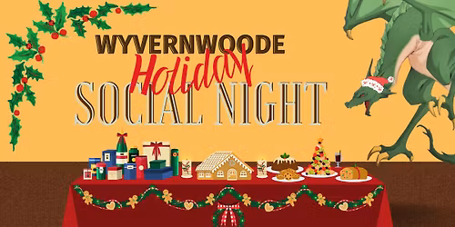 Wyvernwoode Social Night