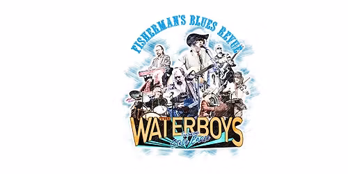 Wachtlijst \u2022 The Waterboys ft. Steve Earle Fisherman`s Blues Revue