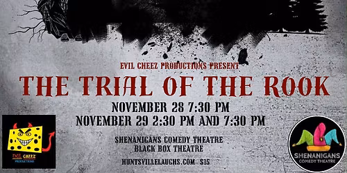 Evil Cheez presents... The Trial of the Rook