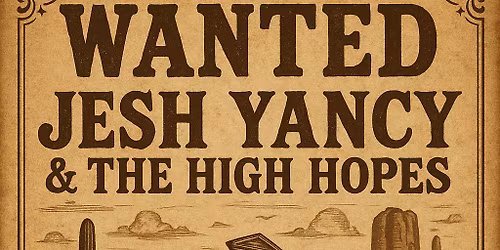 Jesh Yancy & the High Hopes