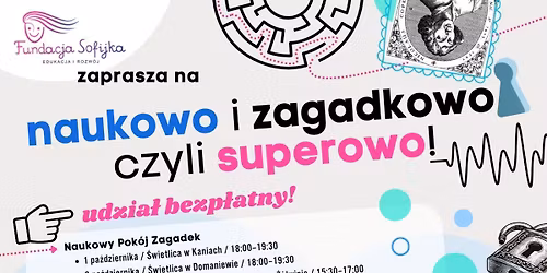 Naukowo i zagadkowo w Brwinowie!