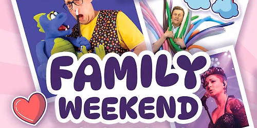 Family Fun Weekend