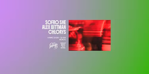 Sofro.She & Alex Bittman & Chlorys @rmhffest 2026