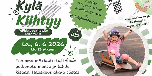 \ud83d\ude9c\ud83d\udca8 KYL\u00c4 KIIHTYY \u2013 M\u00c4KIAUTOKILPAILU