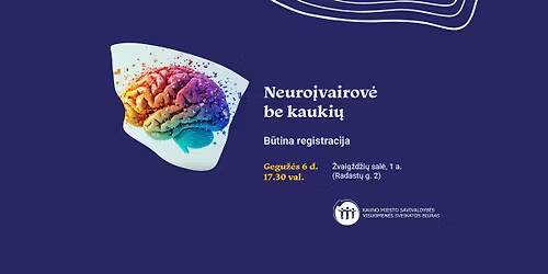 Neuro\u012fvairov\u0117 be kauki\u0173