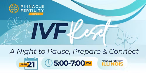 Pinnacle Fertility Illinois IVF Reset