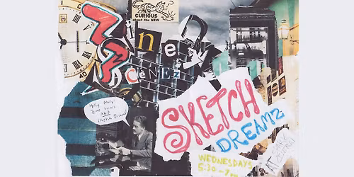 Zine Scenez \/ Sketch Dreamz