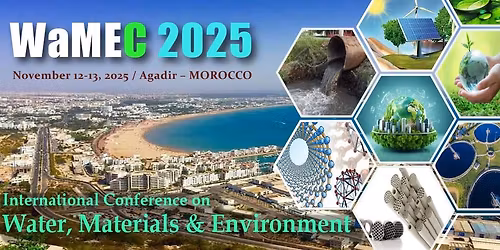 WaMEC 2025 (The International Conference on Water, Materials, and Environment)