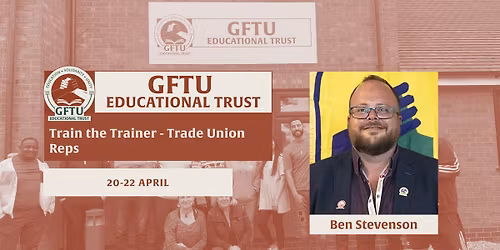 Train the Trainer for Trade Union Reps