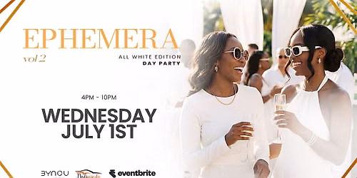 EPHEMERA Vol. 2 - All White Edition | Day Party | Riverside St-Henri
